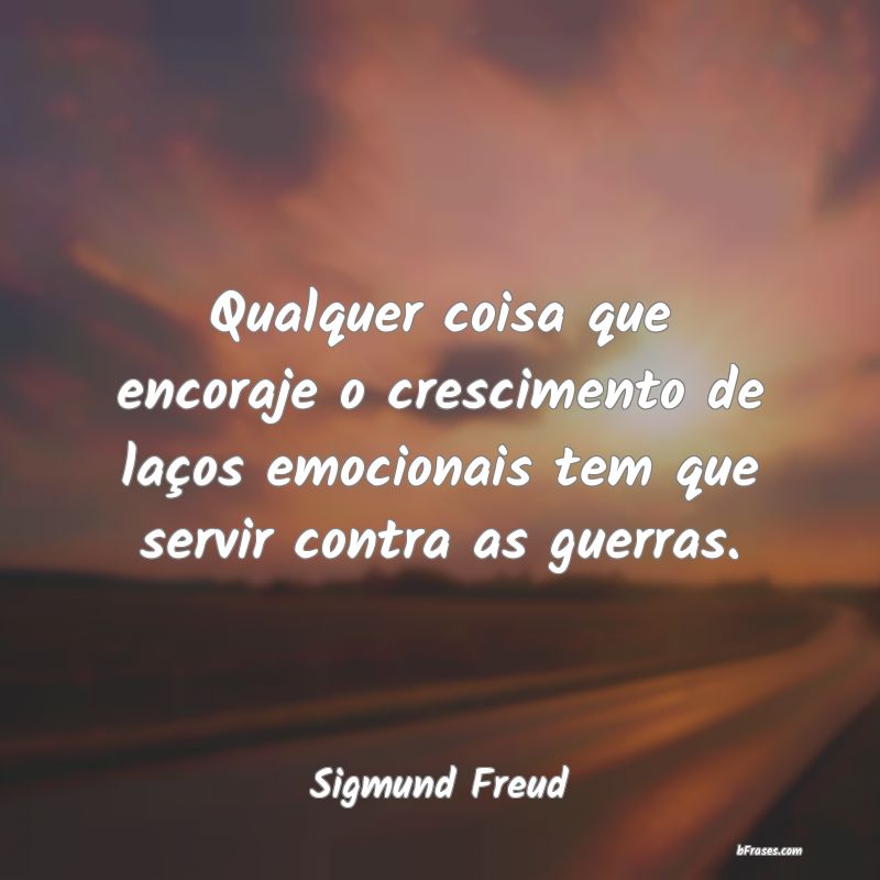 Frases de Sigmund Freud