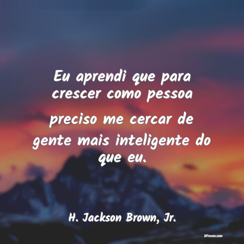 Frases de H. Jackson Brown, Jr.