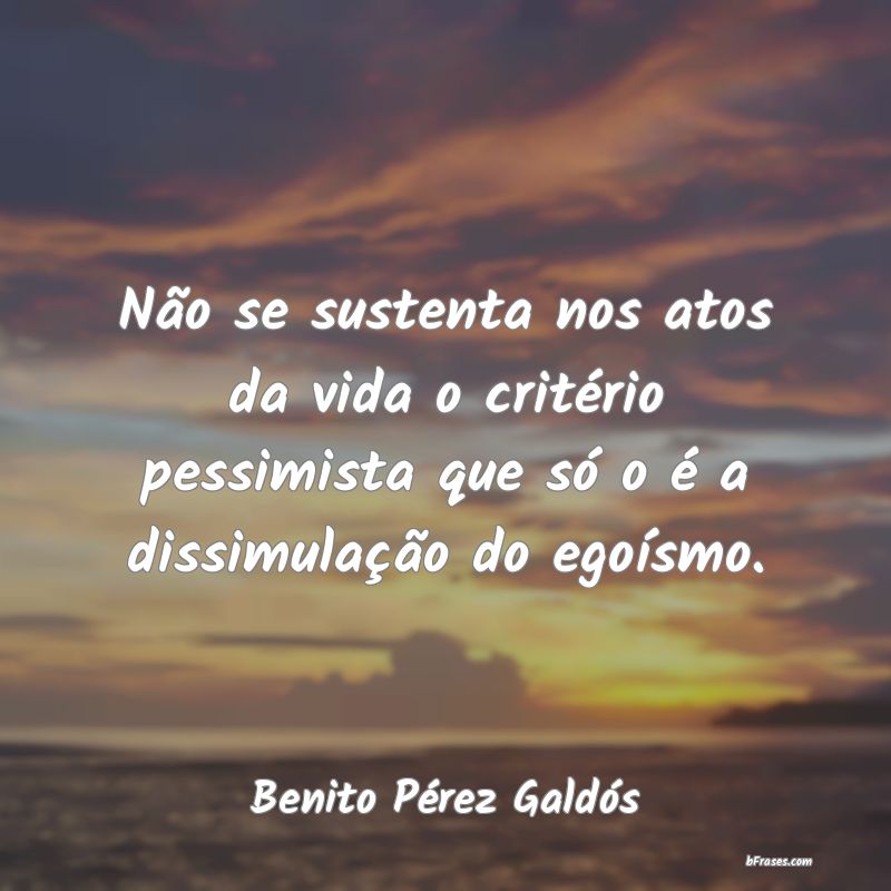 Frases de Benito Pérez Galdós