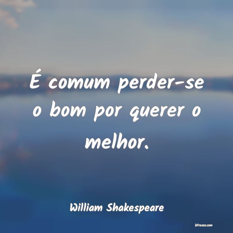 Frases de William Shakespeare
