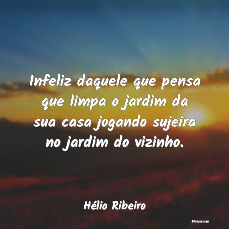 Frases de Hélio Ribeiro