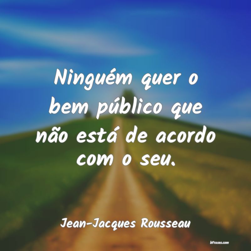 Frases de Jean-Jacques Rousseau