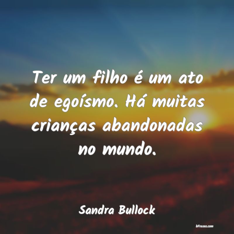 Frases de Sandra Bullock