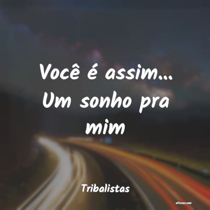 Voce E Assim Um Sonho Pra Mim Letra Da Musica